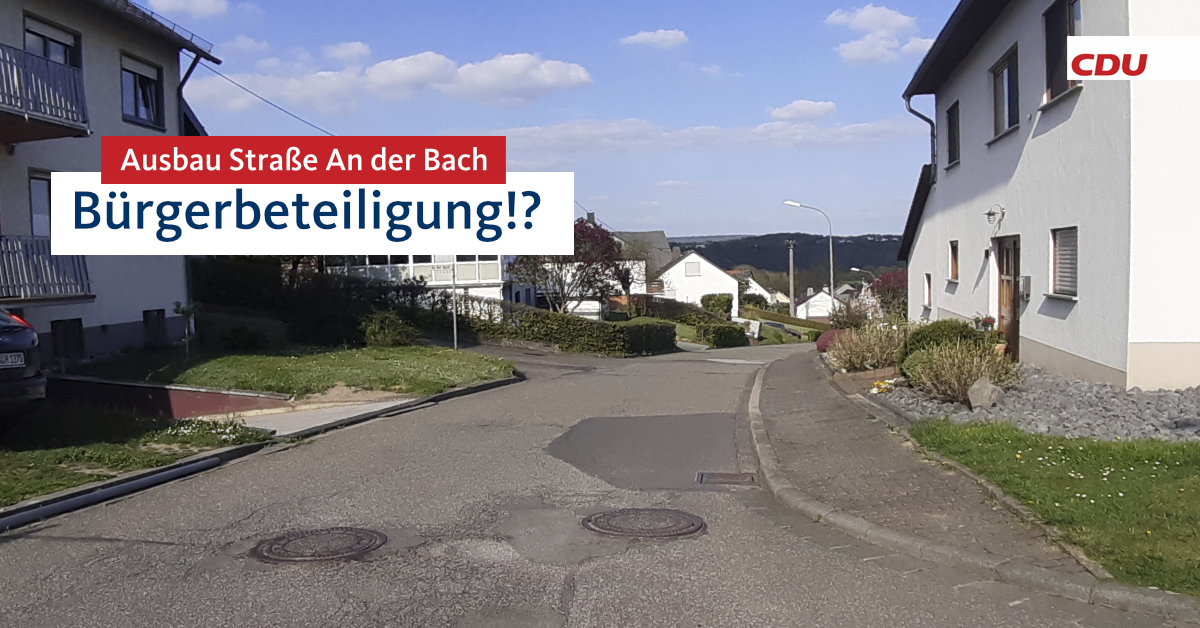 Ausbau der Straße an der Bach ohne Bürgerbeteiligung